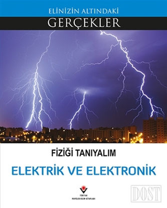Fiziği Tanıyalım - Elektrik ve Elektronik